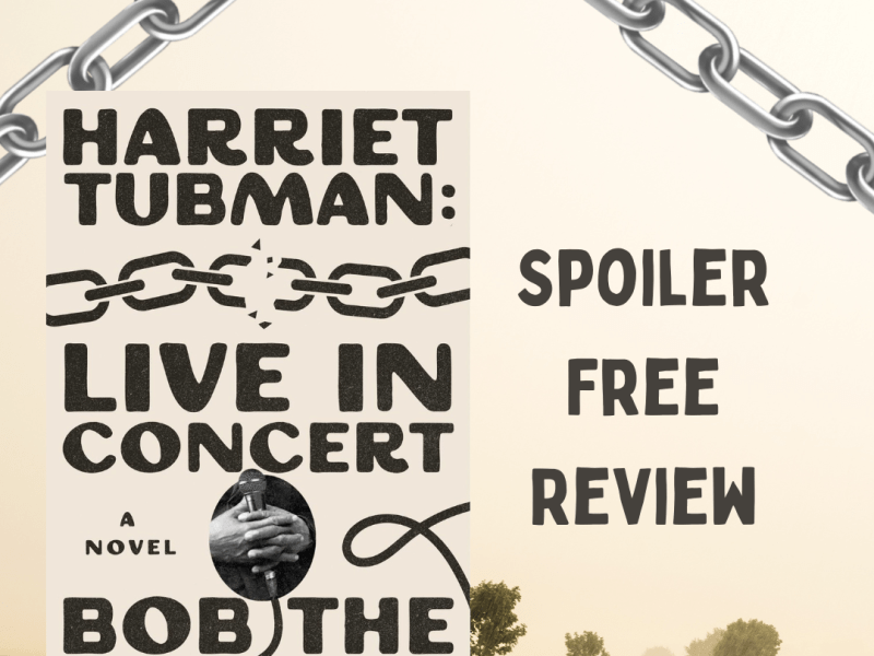 19. Harriet Tubman Live In Concert (Book&nbsp;Review)