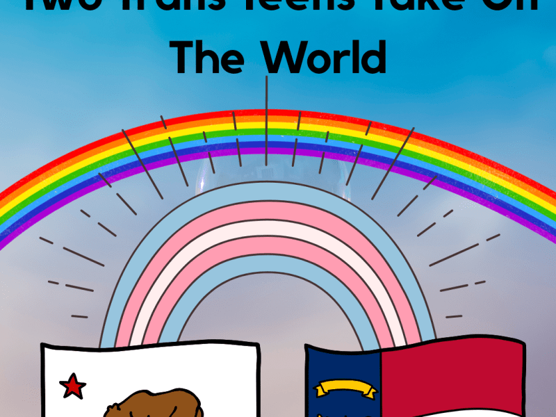 California To Carolina: Two Trans Teens Take On The World! (June 6th,&nbsp;2025)