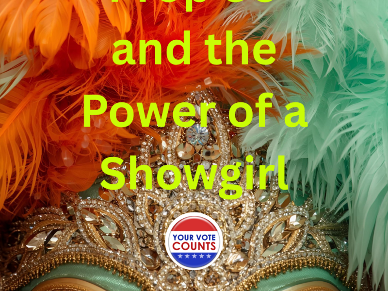 Prop 50 and the Power of a Showgirl! (October 17th,&nbsp;2025)