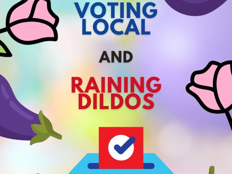 Voting Local and Raining Dildos (With Monte Forkas) (April 18th,&nbsp;2026)